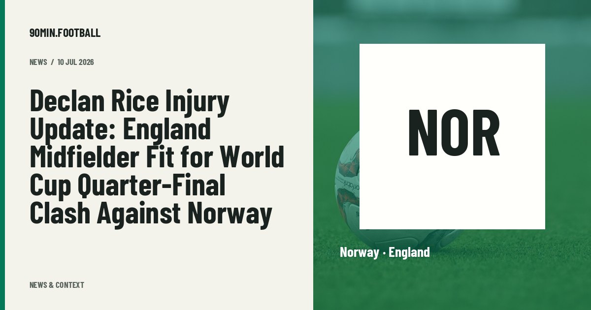 Editorial graphic: Declan Rice Injury Update: England Midfielder Fit for World Cup Quarter-Final Clash Against Norway. Not a photograph of this event.