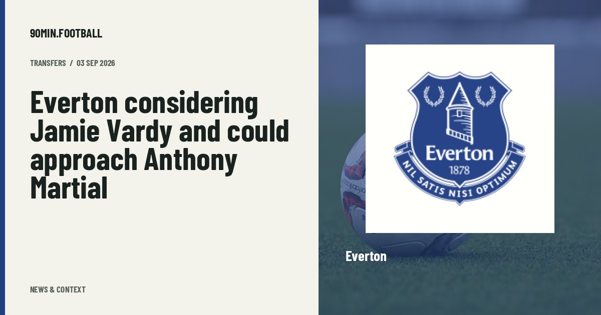 Editorial graphic: Everton considering Jamie Vardy and could approach Anthony Martial. Not a photograph of this event.