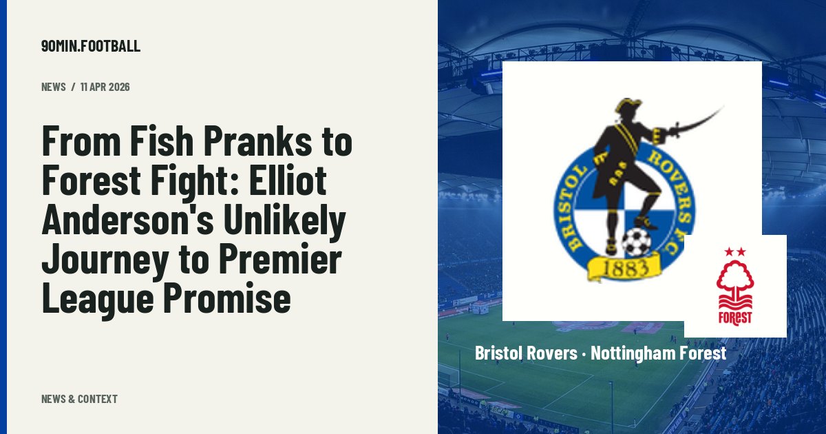 Editorial graphic: From Fish Pranks to Forest Fight: Elliot Anderson's Unlikely Journey to Premier League Promise. Not a photograph of this event.