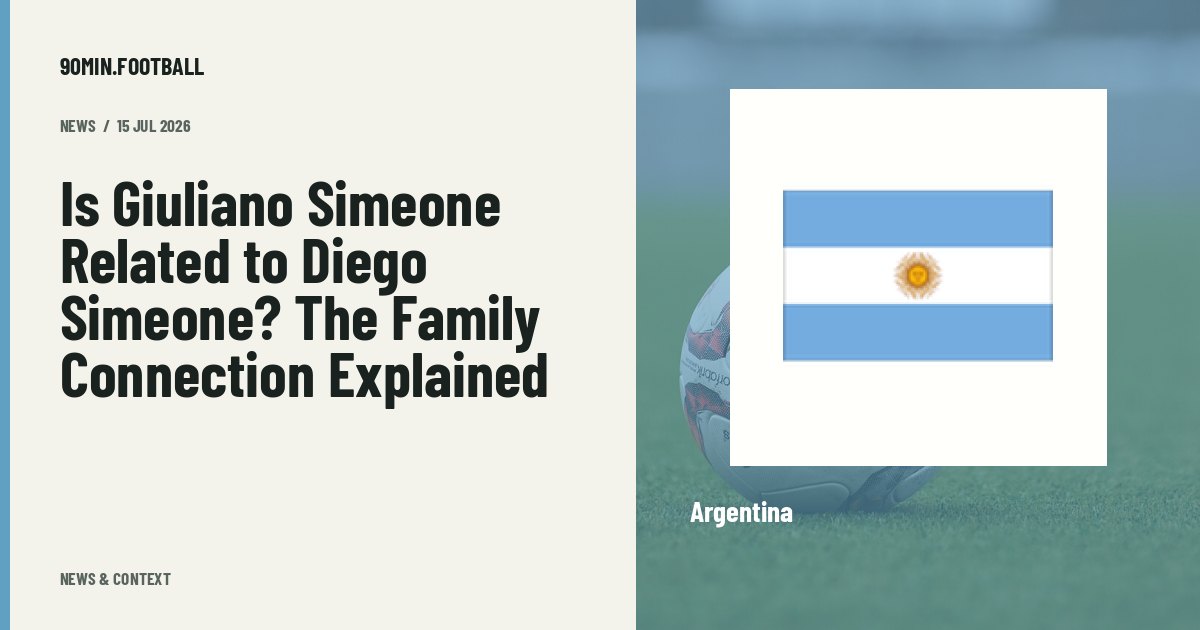 Editorial graphic: Is Giuliano Simeone Related to Diego Simeone? The Family Connection Explained. Not a photograph of this event.