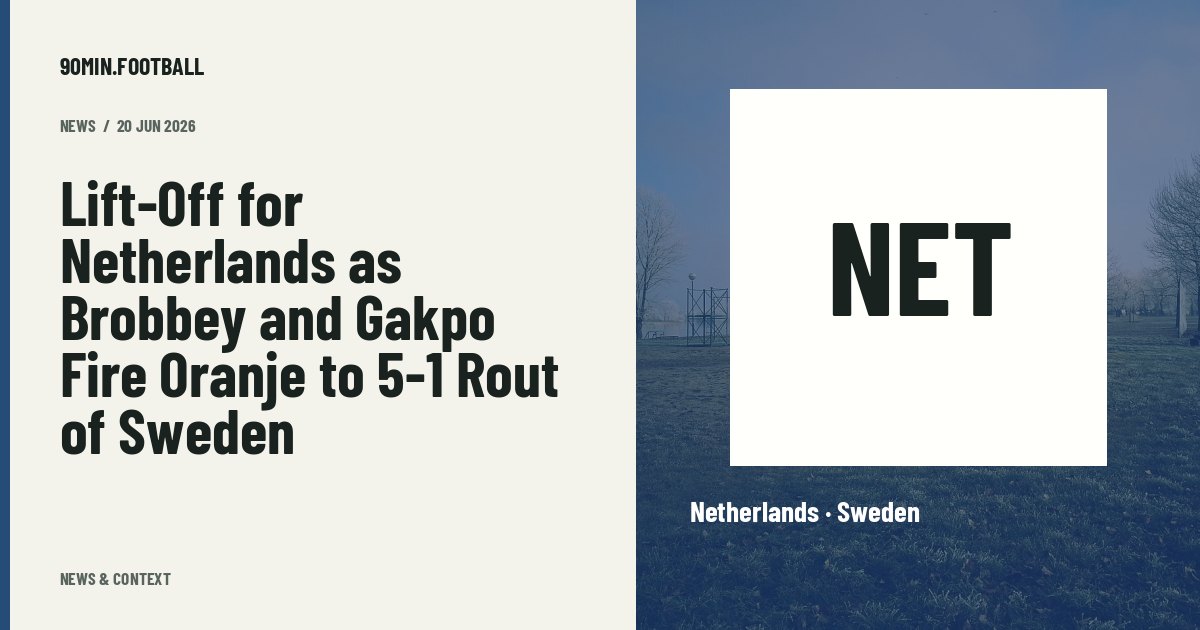 Editorial graphic: Lift-Off for Netherlands as Brobbey and Gakpo Fire Oranje to 5-1 Rout of Sweden. Not a photograph of this event.